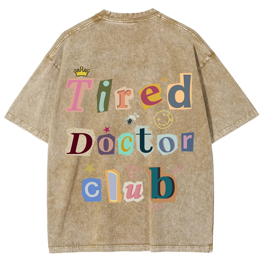 Tired Doctor Club Unisex Fit Washed T-Shirt
