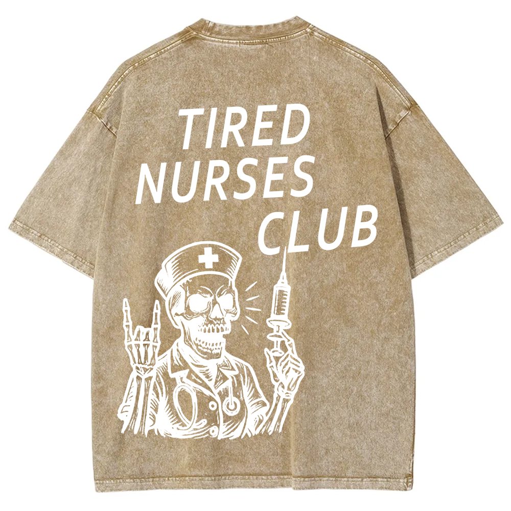 Tired Nurses Club Unisex Fit Washed T-Shirt
