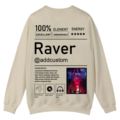 Addcustom  Photo Raver Casual Crewneck Sweatshirt wearishow