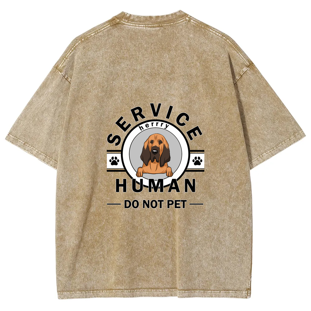 Wearishow Service Human, Do Not Pet - Personalized Custom WashedT-shirt