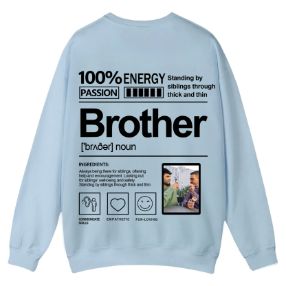 Addcustom  Photo Brother Casual Crewneck Sweatshirt