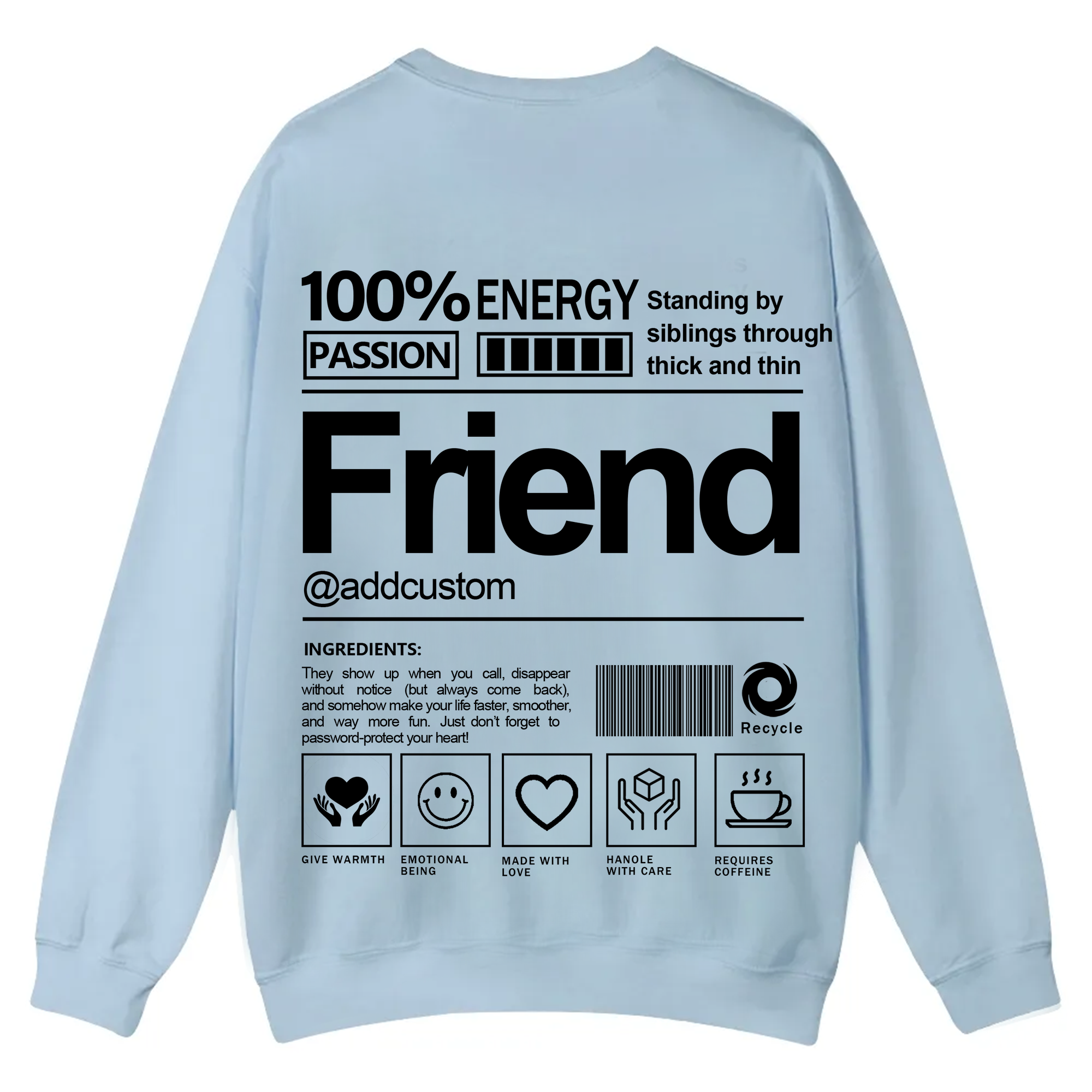 Friend Addcustom Casual Crewneck Sweatshirt