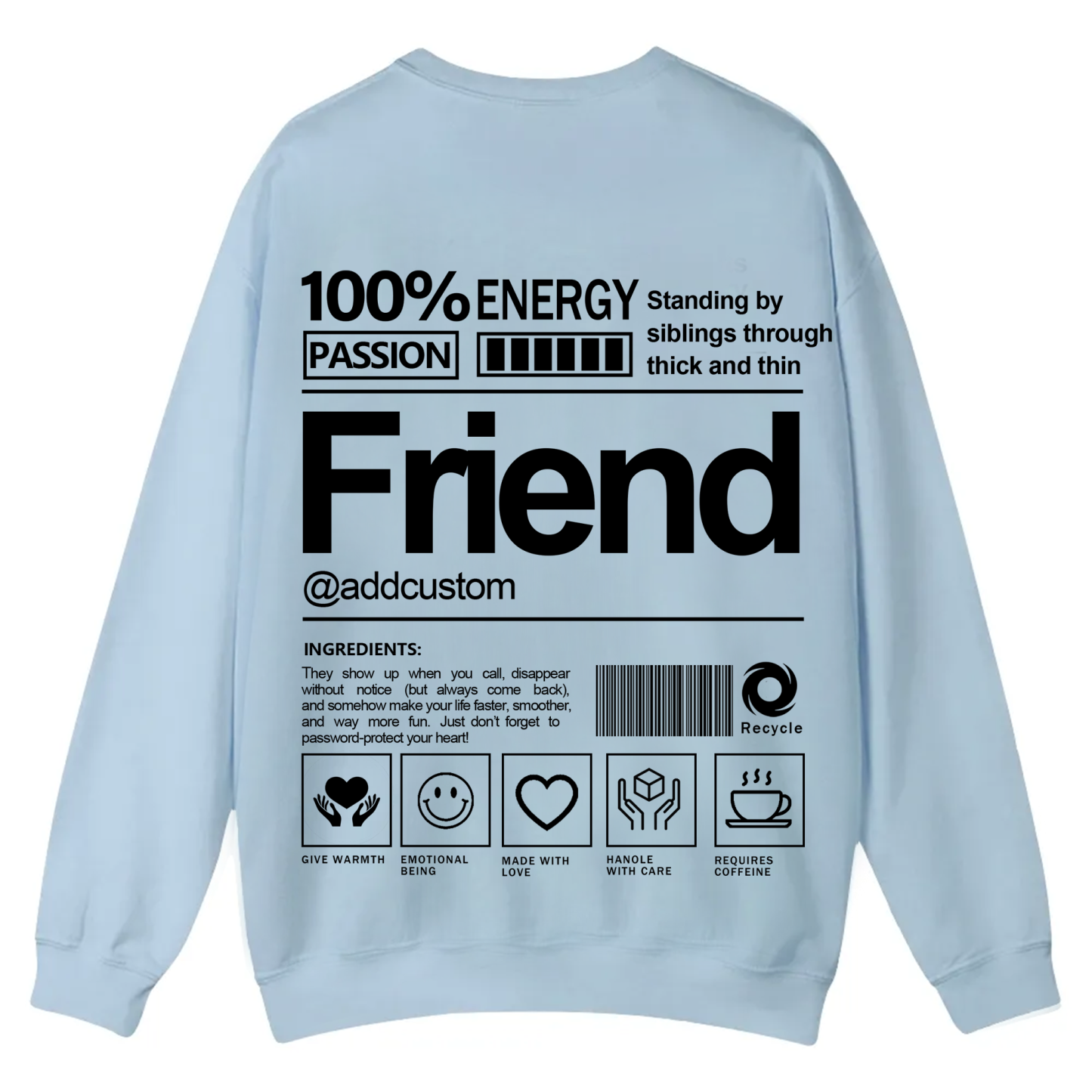 Friend Addcustom Casual Crewneck Sweatshirt