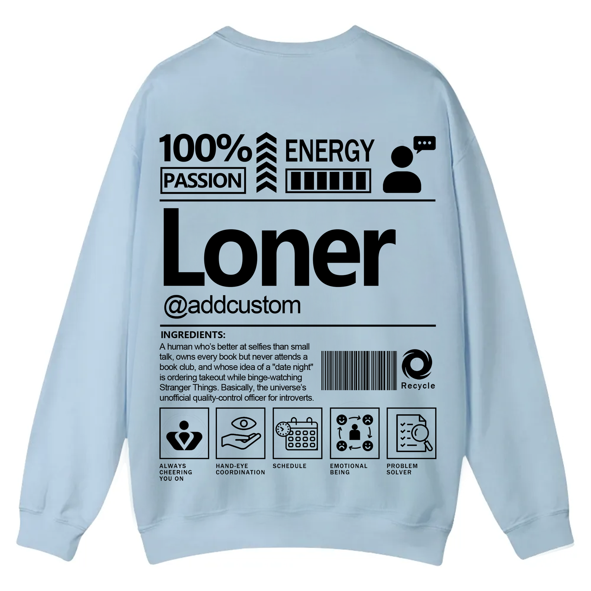 Loner  Addcustom Unisex Fit Casual Crewneck Sweatshirt