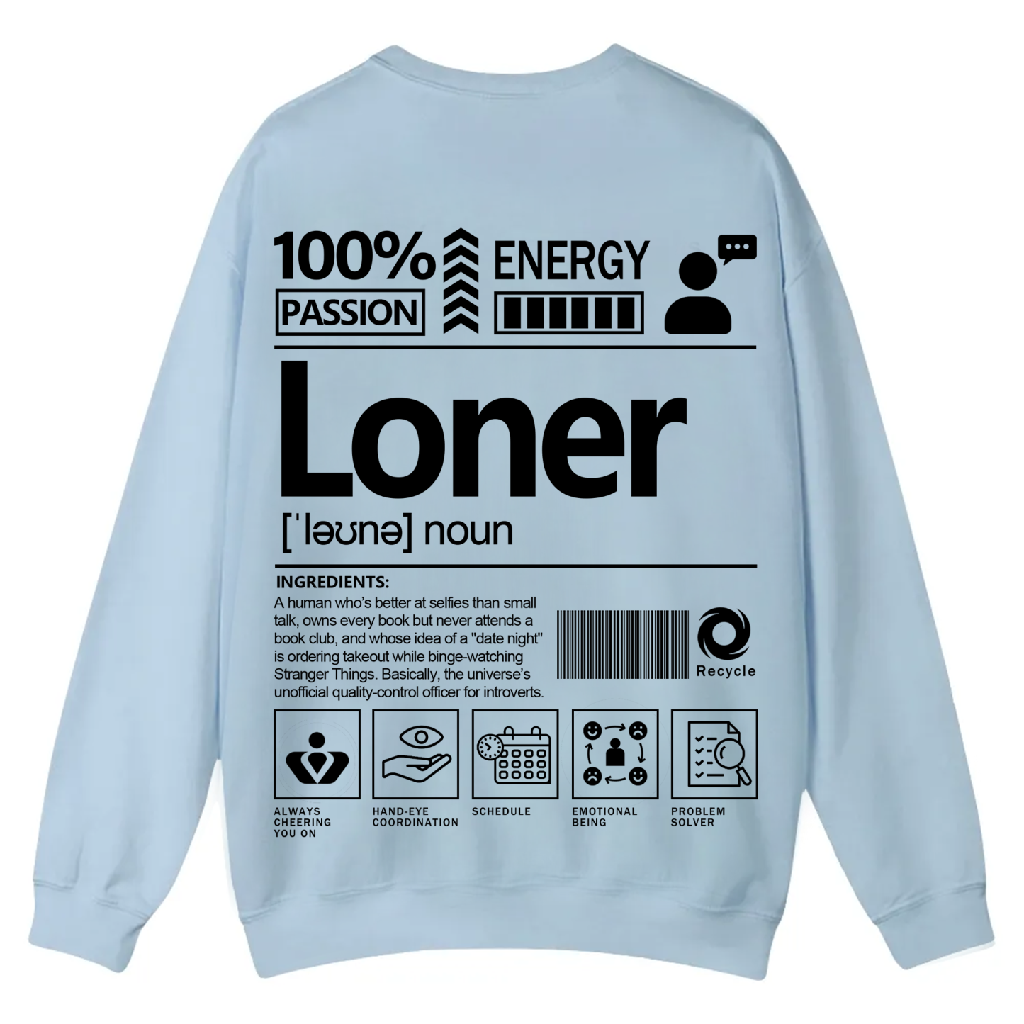 Loner Unisex Fit Casual Crewneck Sweatshirt