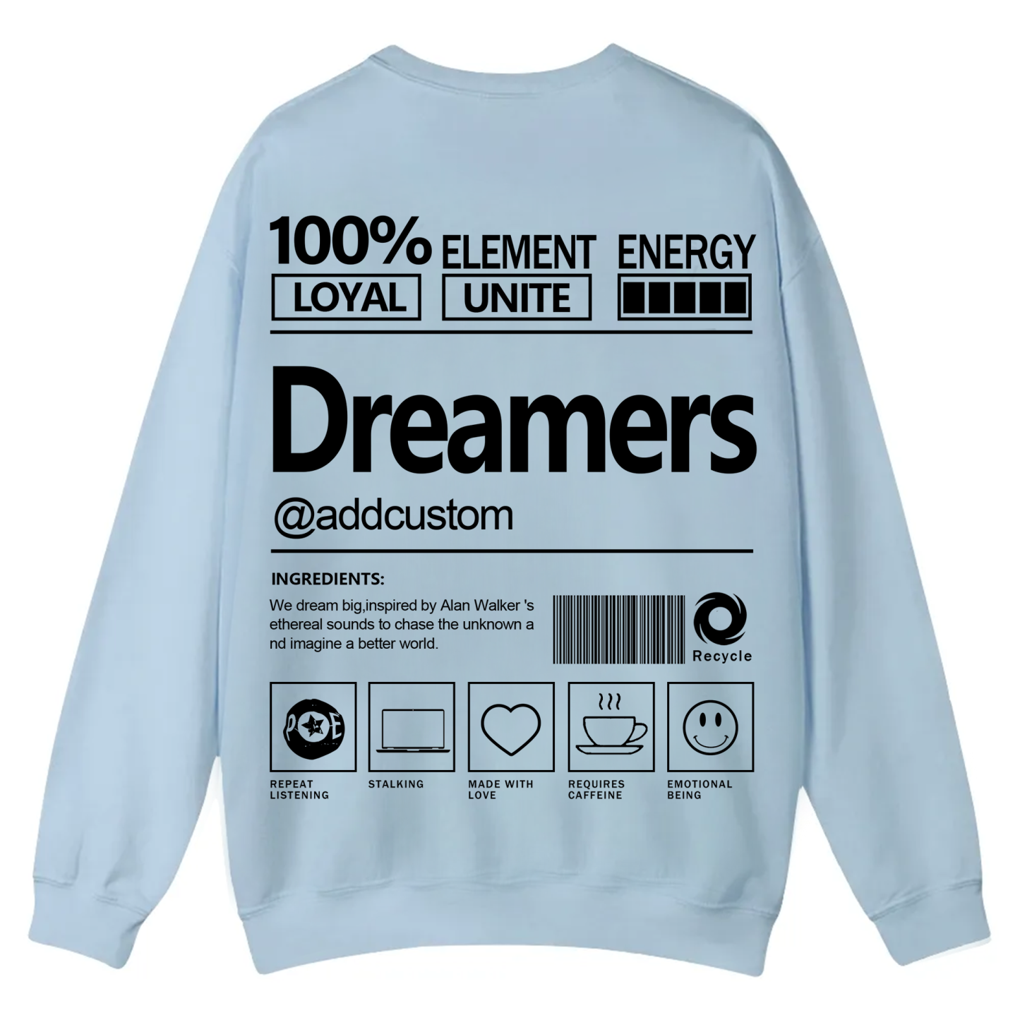Dreamers Addcustom Unisex Fit Casual Crewneck Sweatshirt
