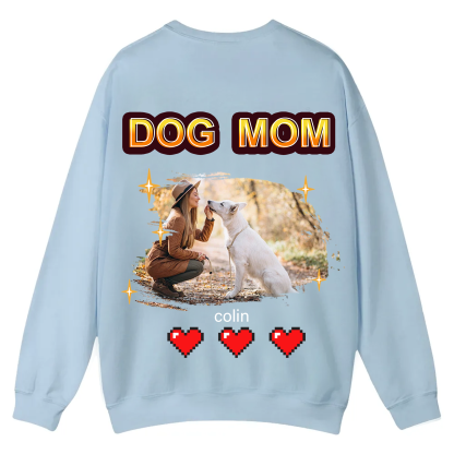 Dog Mom Pixel Photo - Personalized Custom Unisex Casual Crewneck Sweatshirt