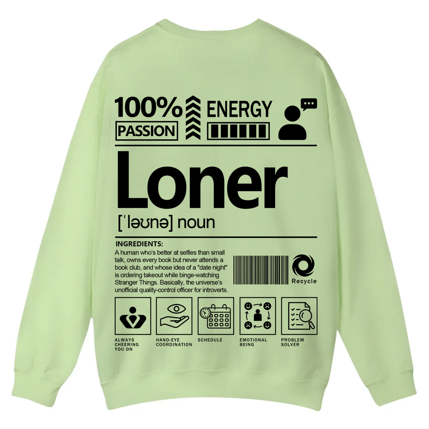 Loner Unisex Fit Casual Crewneck Sweatshirt