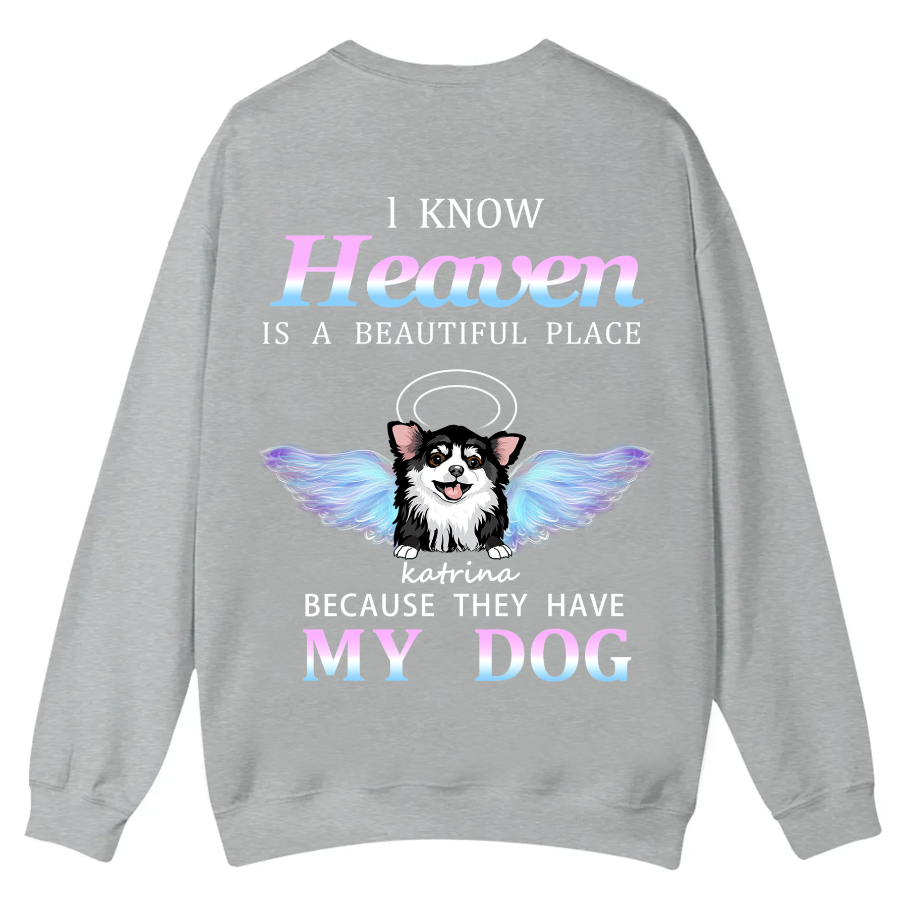 Heaven Is A Beautiful Place - Personalized Custom Unisex Casual Crewneck Sweatshirt