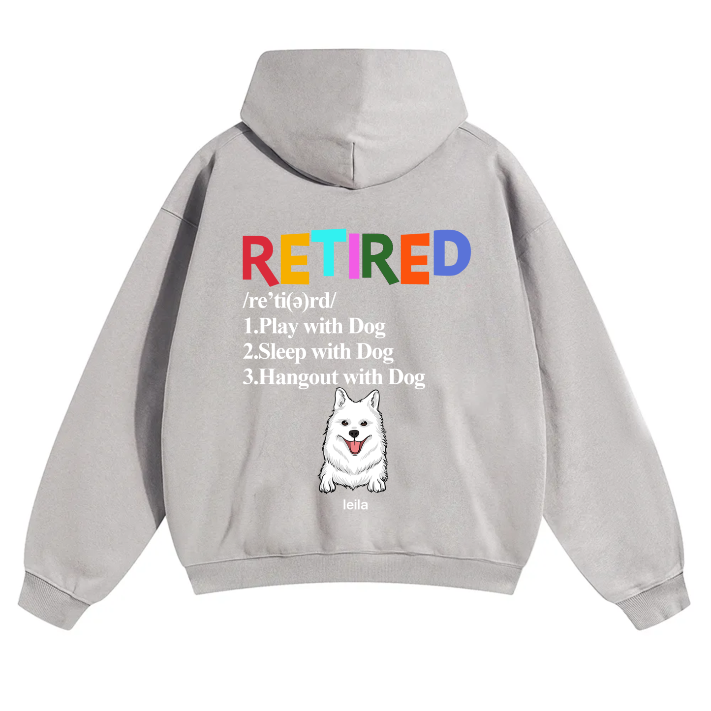 Retired,Play With Dog - Personalized Custom Unisex Hoodie