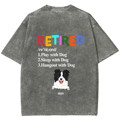 Retired,Play With Dog - Personalized Custom Unisex T-shirt