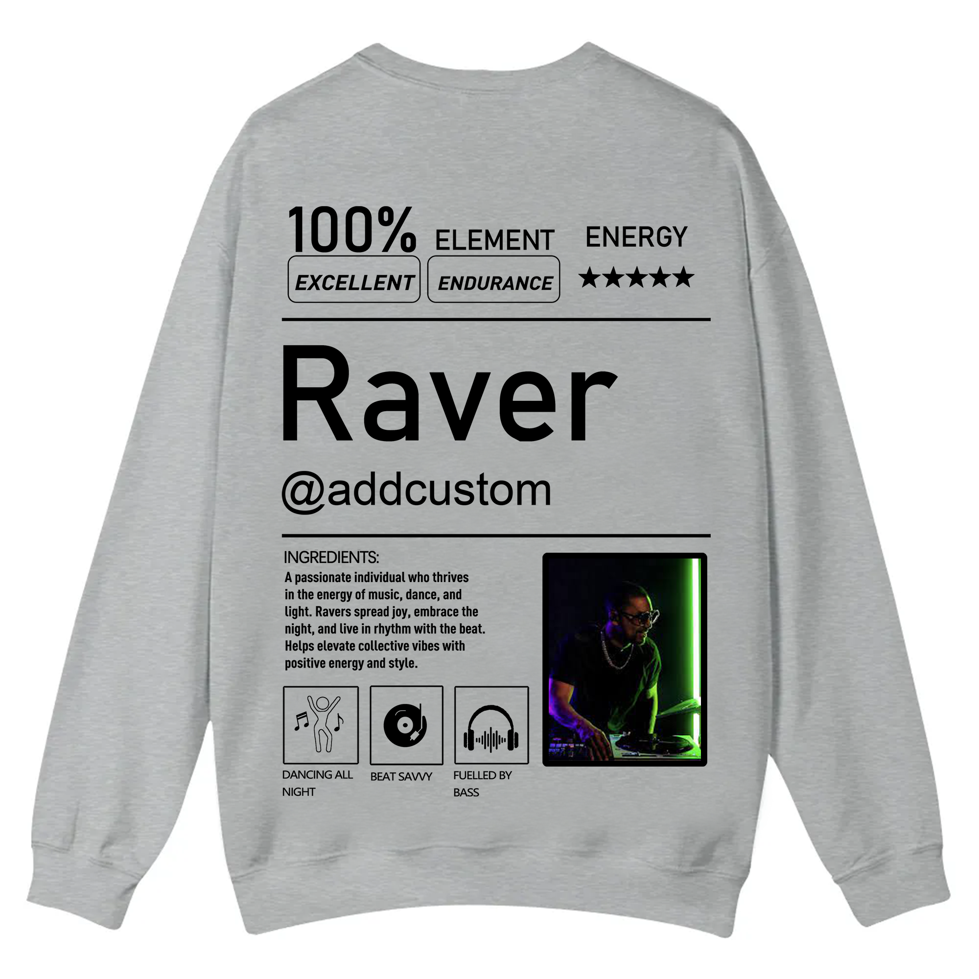 Addcustom  Photo Raver Casual Crewneck Sweatshirt wearishow