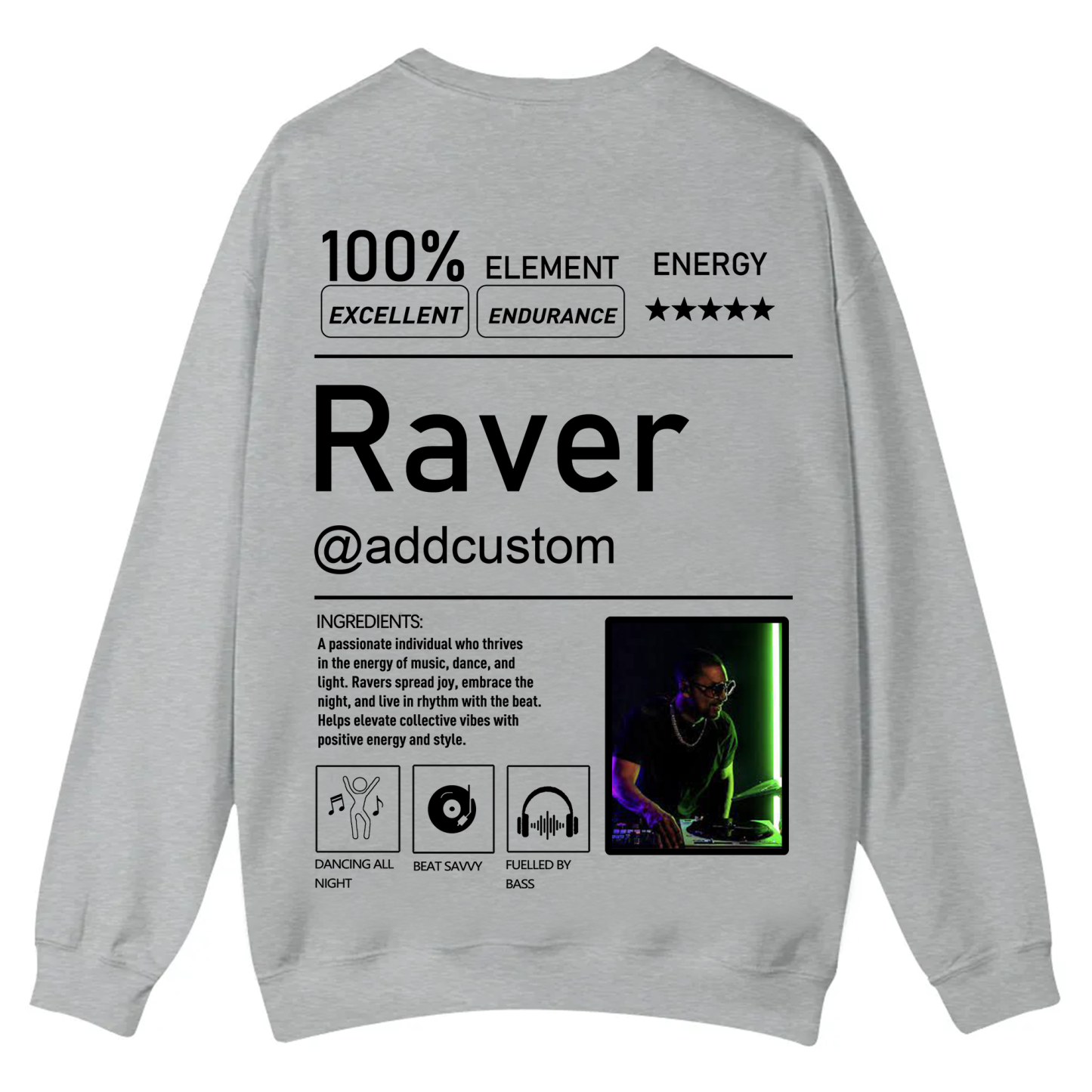 Addcustom  Photo Raver Casual Crewneck Sweatshirt wearishow