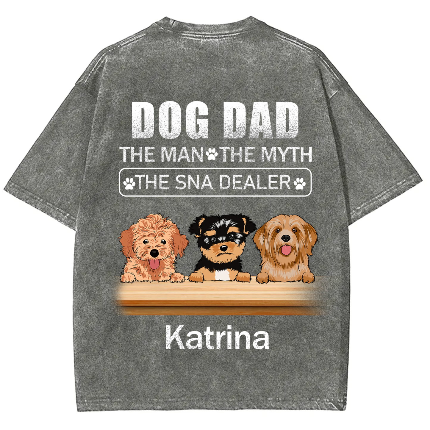 Dog Dad The Man The Myth The Snack Dealer - Personalized Custom Unisex  Washed T-shirt