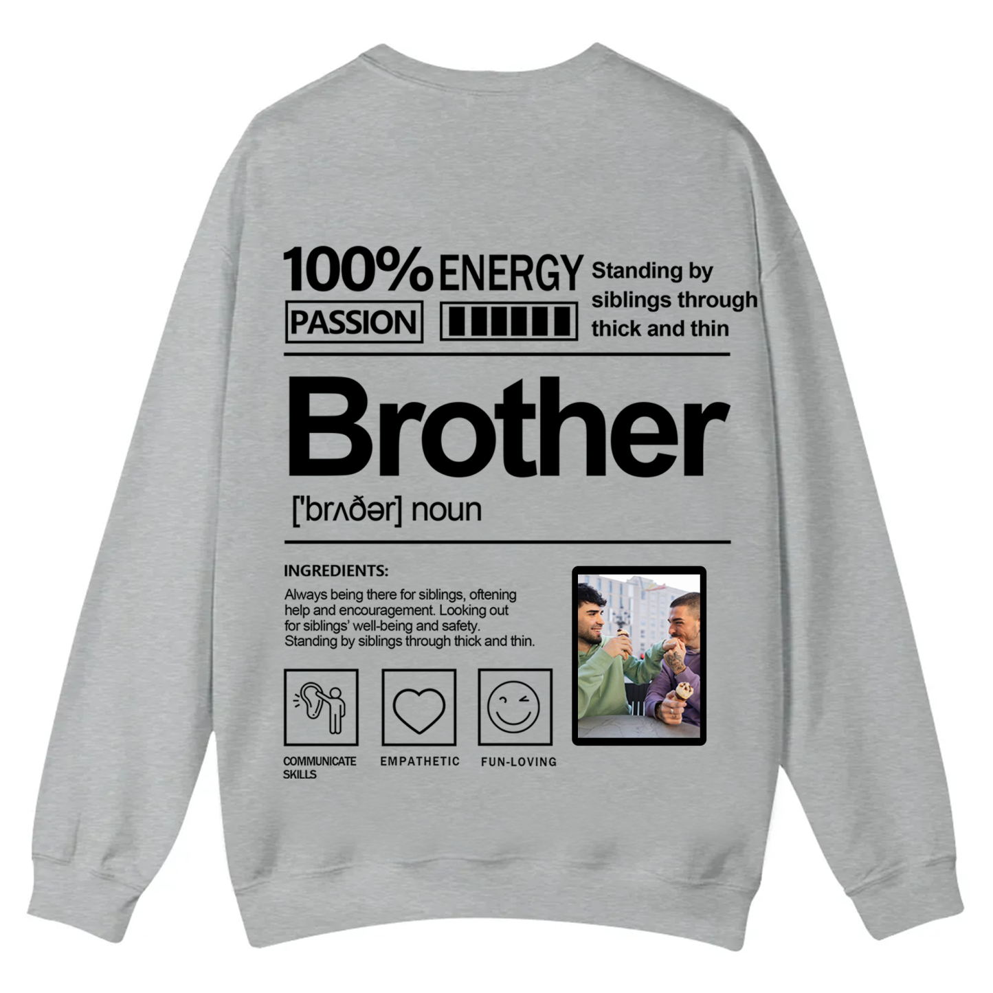 Addcustom  Photo Brother Casual Crewneck Sweatshirt