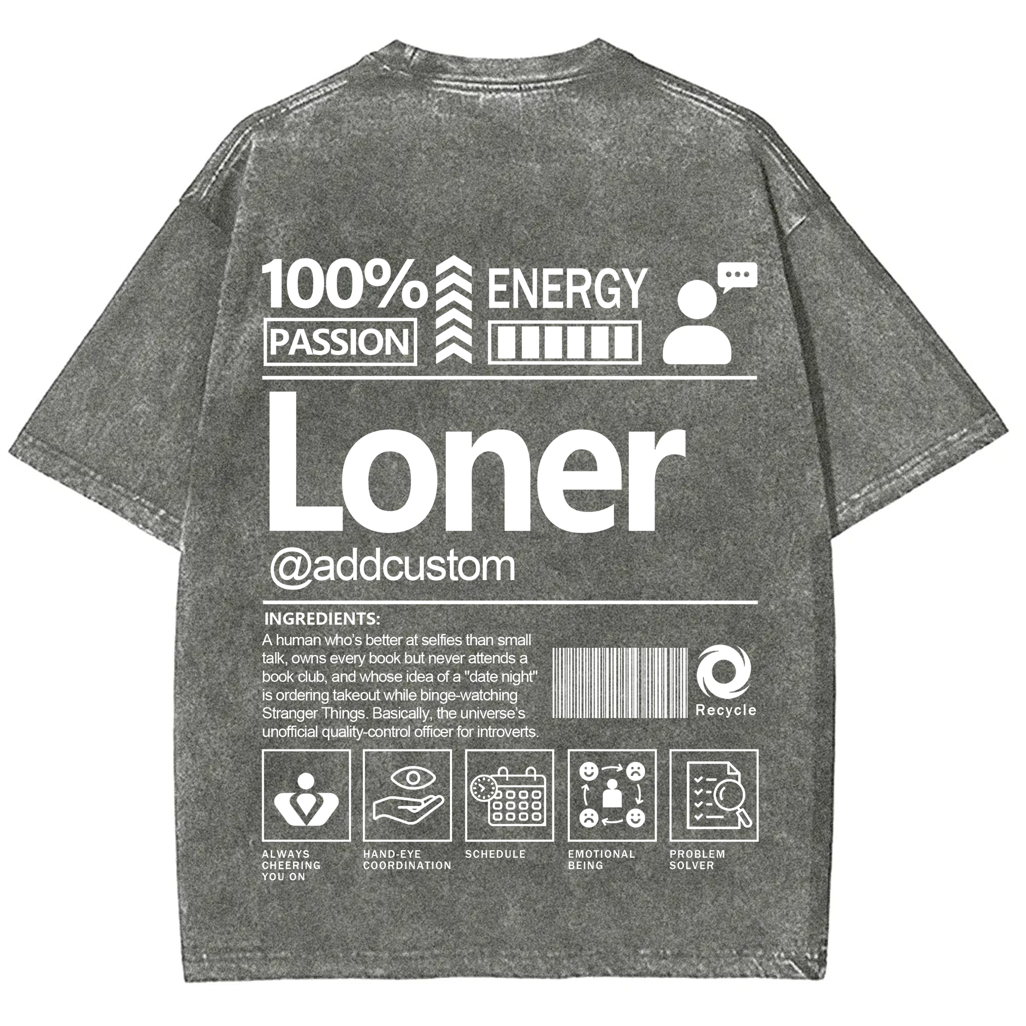 Loner  Addcustom Unisex Fit Washed T-Shirt