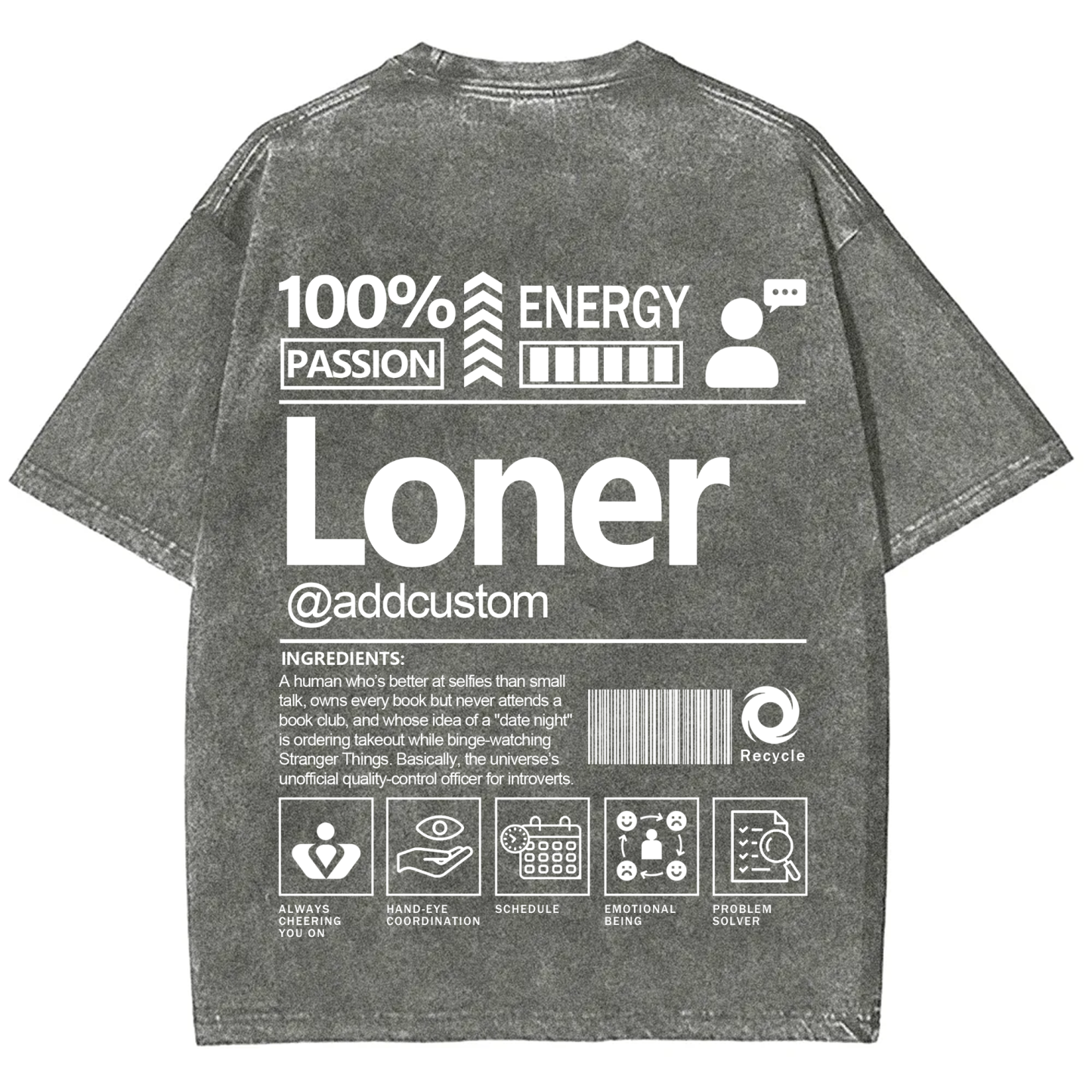 Loner  Addcustom Unisex Fit Washed T-Shirt