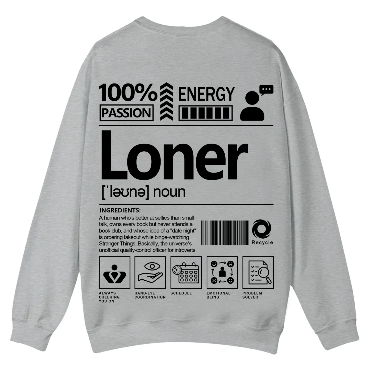 Loner Unisex Fit Casual Crewneck Sweatshirt