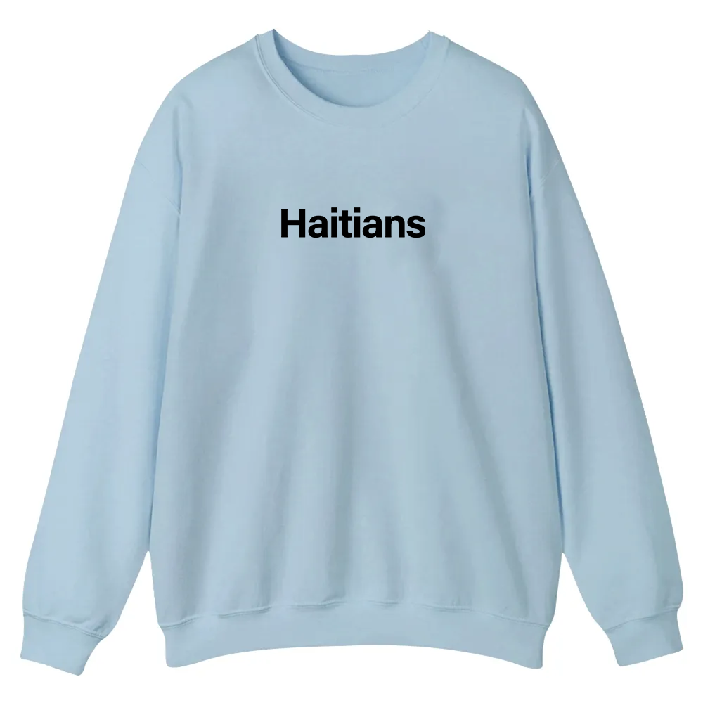 Haitians Unisex Fit  Casual Crewneck Sweatshirt wearishow