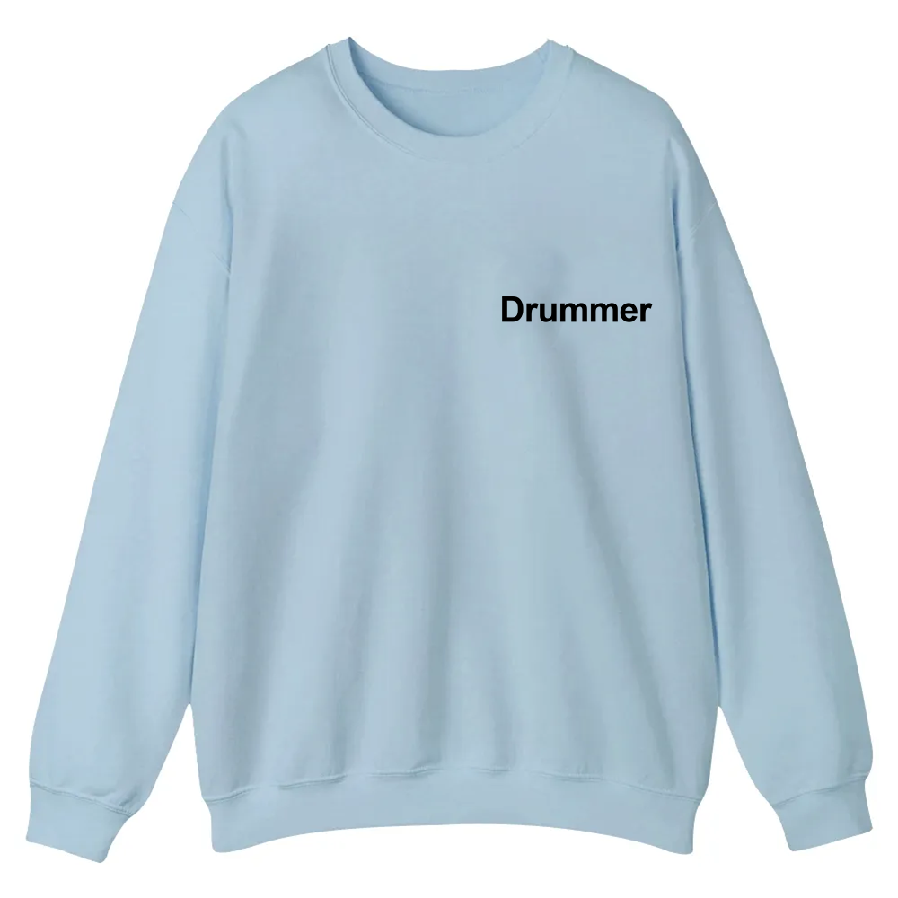 Drummer Casual Crewneck Sweatshirt wearishow