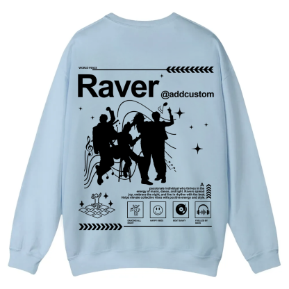 Addcustom Raver Casual Crewneck Sweatshirt wearishow