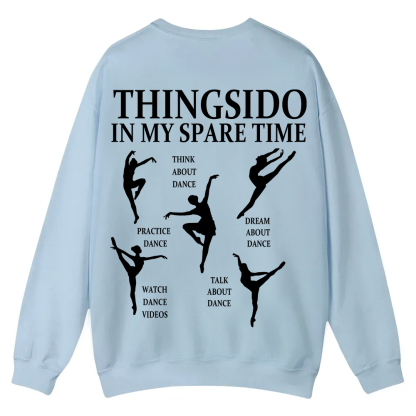 Thingsido In My Spare Time  Casual Crewneck Sweatshirt wearishow wearishow