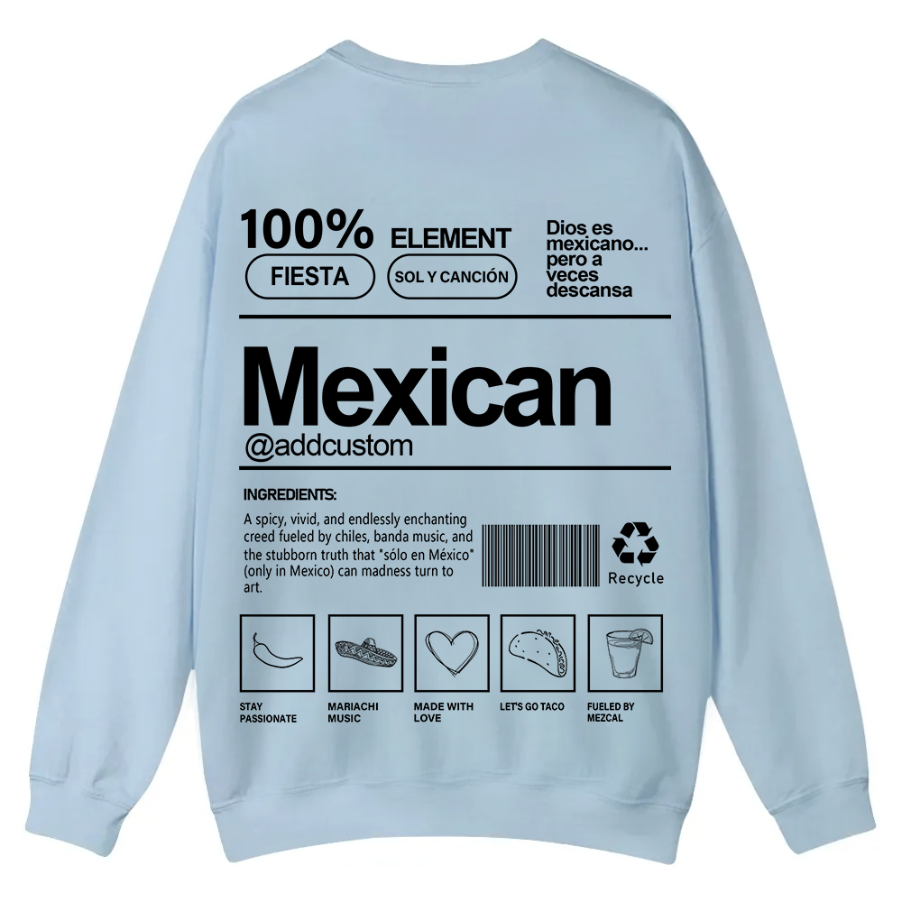 Mexican Addcustom Unisex Fit  Casual Crewneck Sweatshirt wearishow