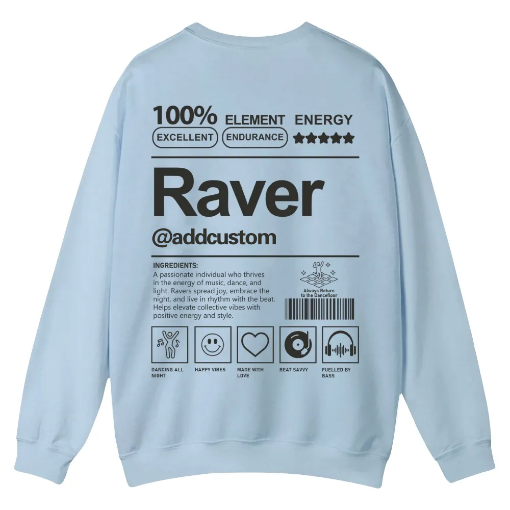 Addcustom Raver Casual Crewneck Sweatshirt wearishow