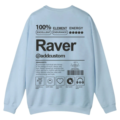 Addcustom Raver Casual Crewneck Sweatshirt wearishow
