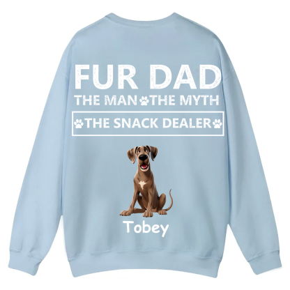 Fur Dad The Man The Myth The Snack Dealer - Personalized Custom Unisex Casual Crewneck Sweatshirt