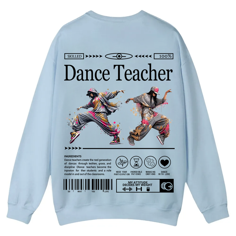 Dance Teacher Casual Crewneck Sweatshirt wearishow