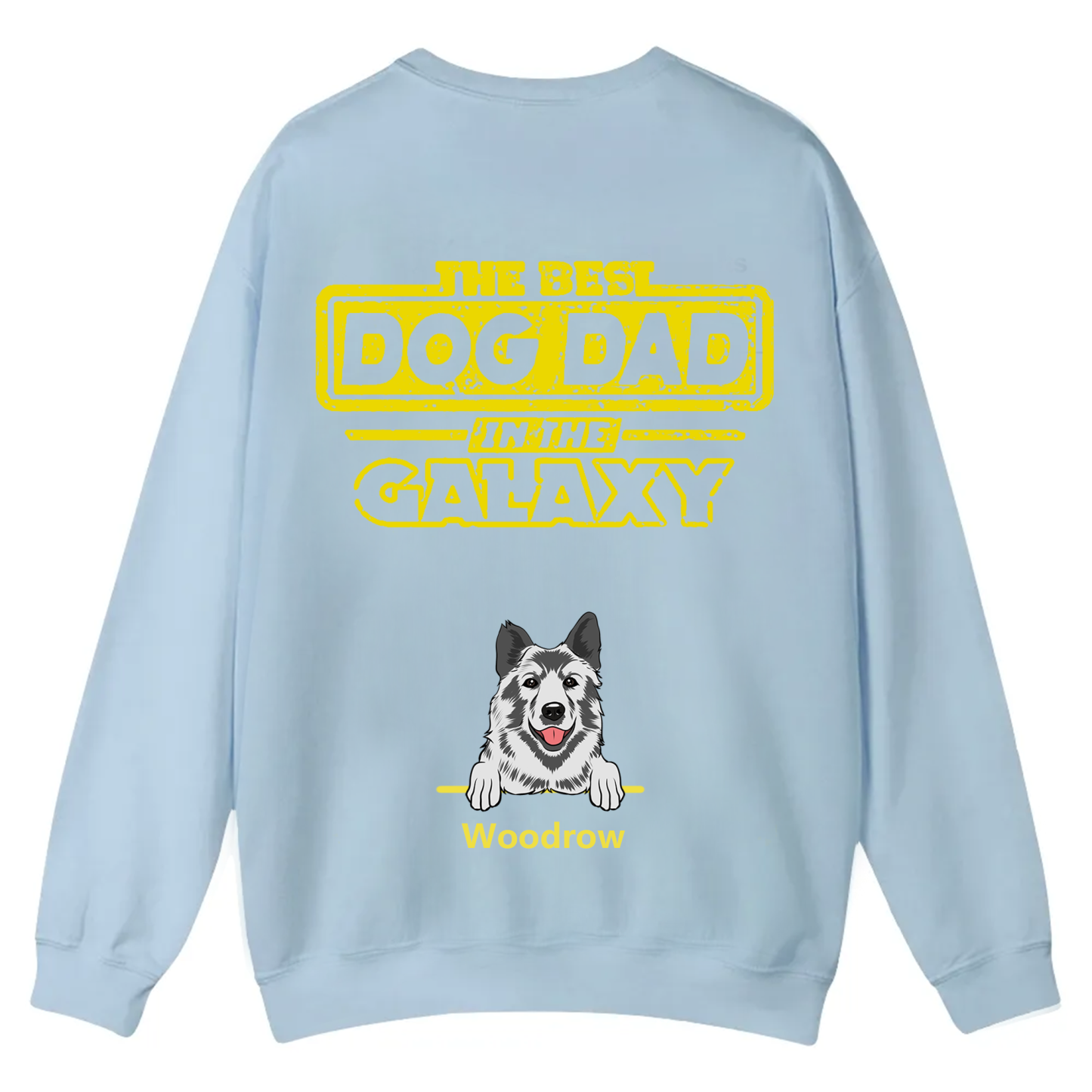 The Best Dog Dad In The Galaxy - Personalized Custom Unisex Casual Crewneck Sweatshirt