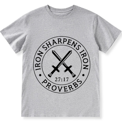 Iron Sharpens Iron PRVOERBS 27:17 Christian Unisex Fit Cotton T-Shirt wearishow