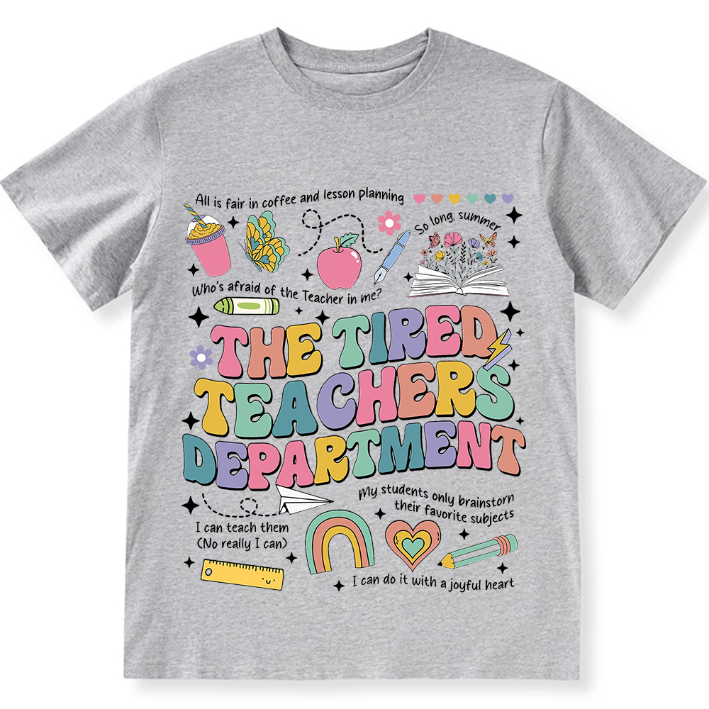 Tired Teachers Department Unisex Fit Cotton T-Shirt wearishow