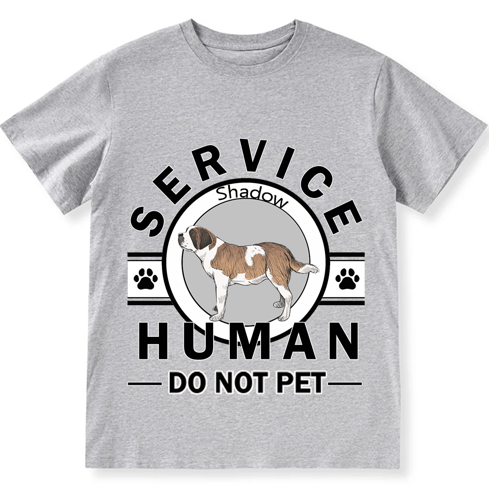 Service Human, Do Not Pet - Personalized Custom Unisex  T-shirt