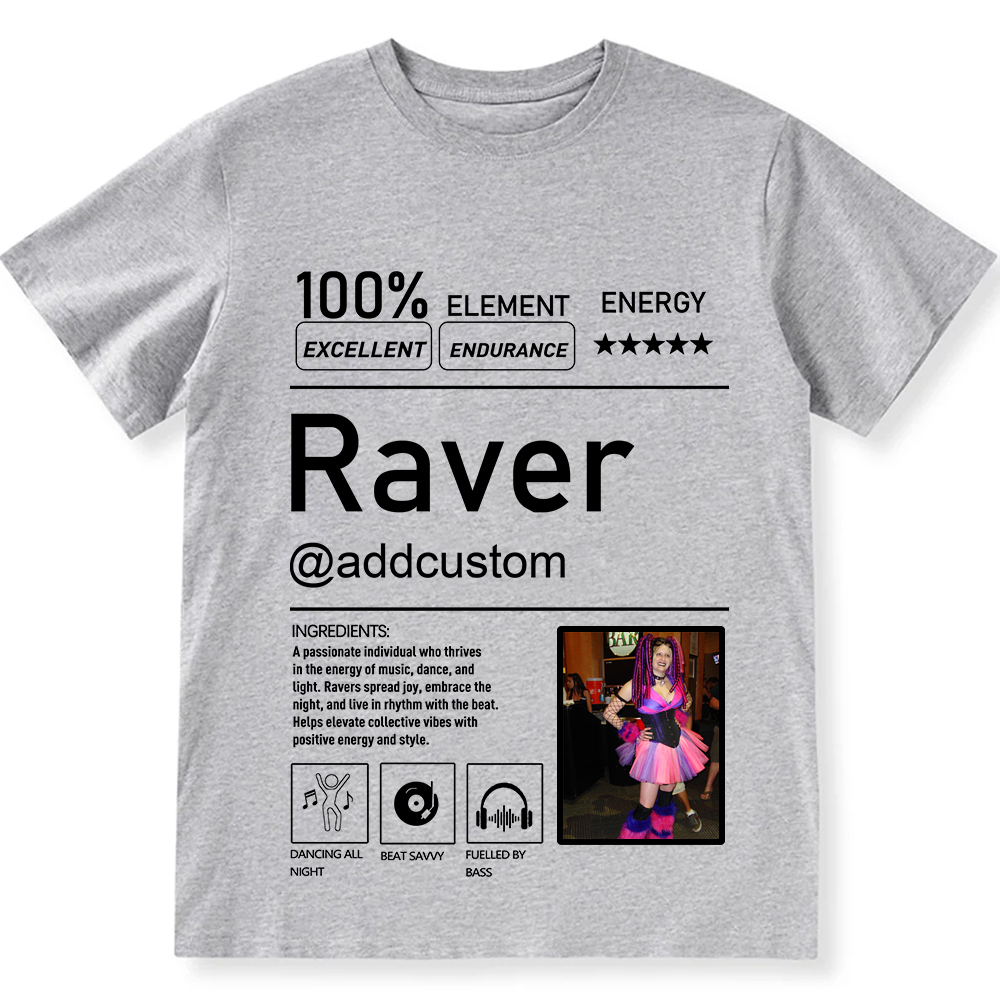 Addcustom  Photo Raver Personalized Custom Unisex Fit T-Shirt wearishow