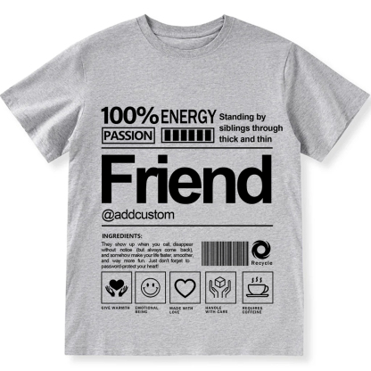 Addcustom Friend Personalized Custom Unisex Fit T-Shirt wearishow