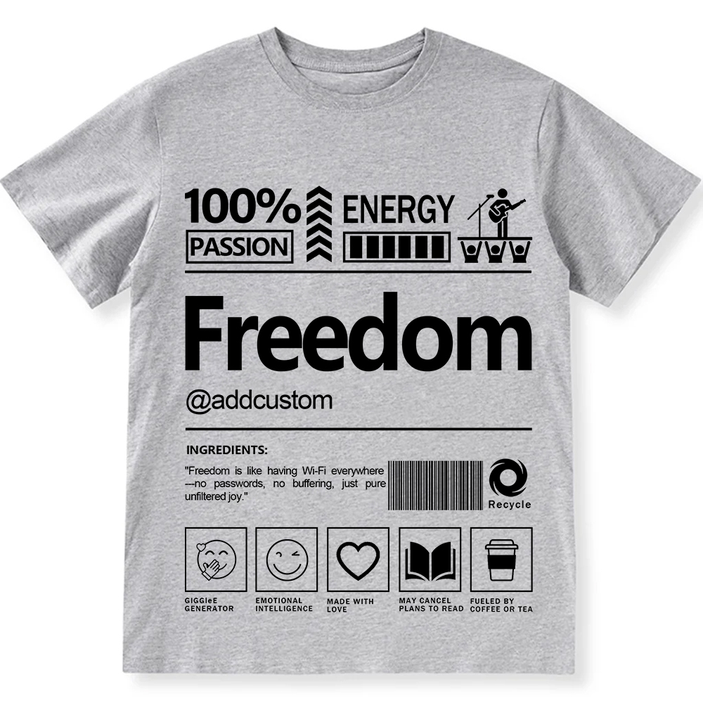 Addcustom Freedom Personalized Custom Unisex Fit T-Shirt wearishow