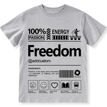 Addcustom Freedom Personalized Custom Unisex Fit T-Shirt wearishow