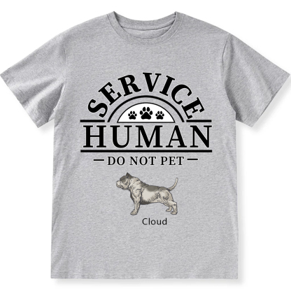 Service Human, Do Not Pet 2 - Personalized Custom Unisex Fit Cotton T-Shirt wearishow