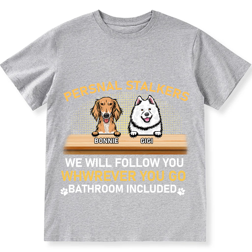 Personal Stalkers We Will Follow You Wherever You Go - Personalized Custom Unisex  Washed T-shirt
