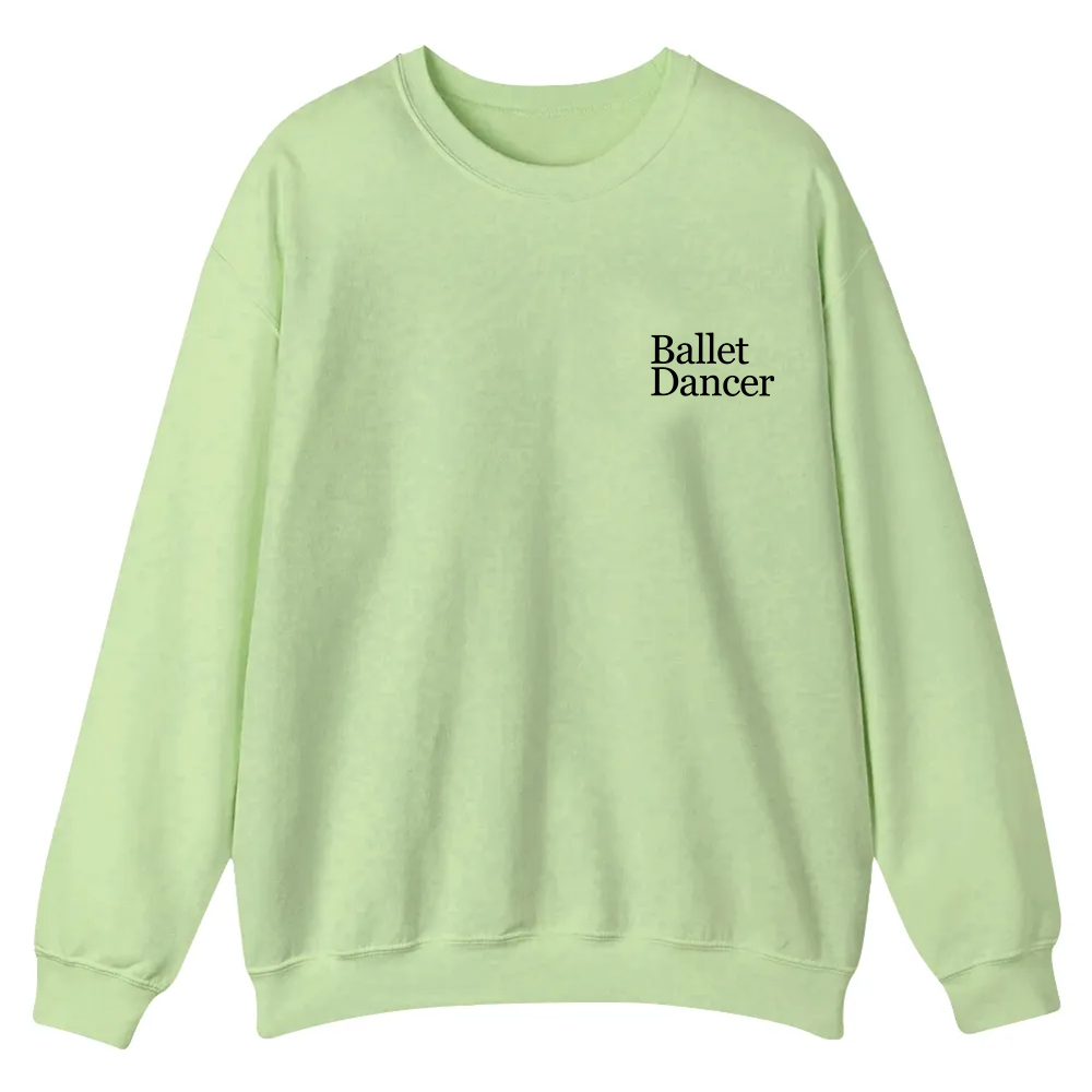 Ballet DancerCasual Crewneck Sweatshirt wearishow