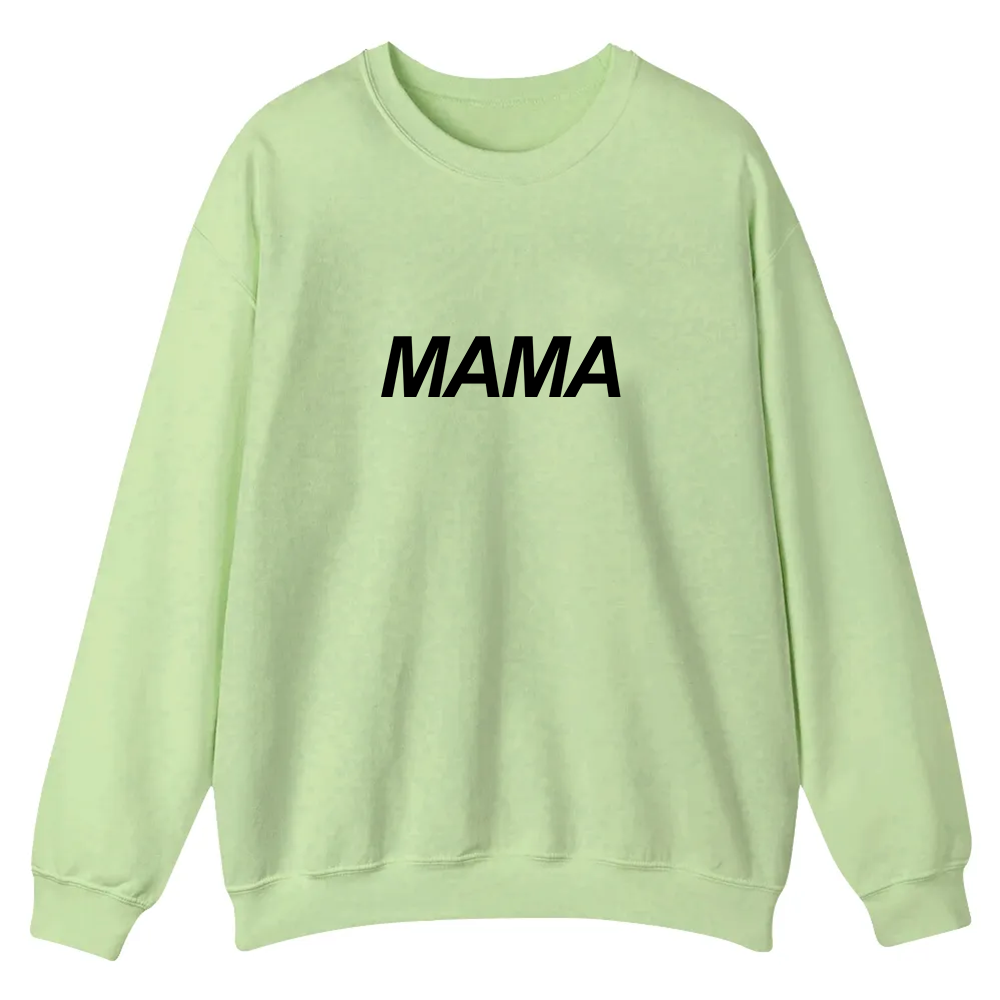 Mama Casual Crewneck Sweatshirt wearishow
