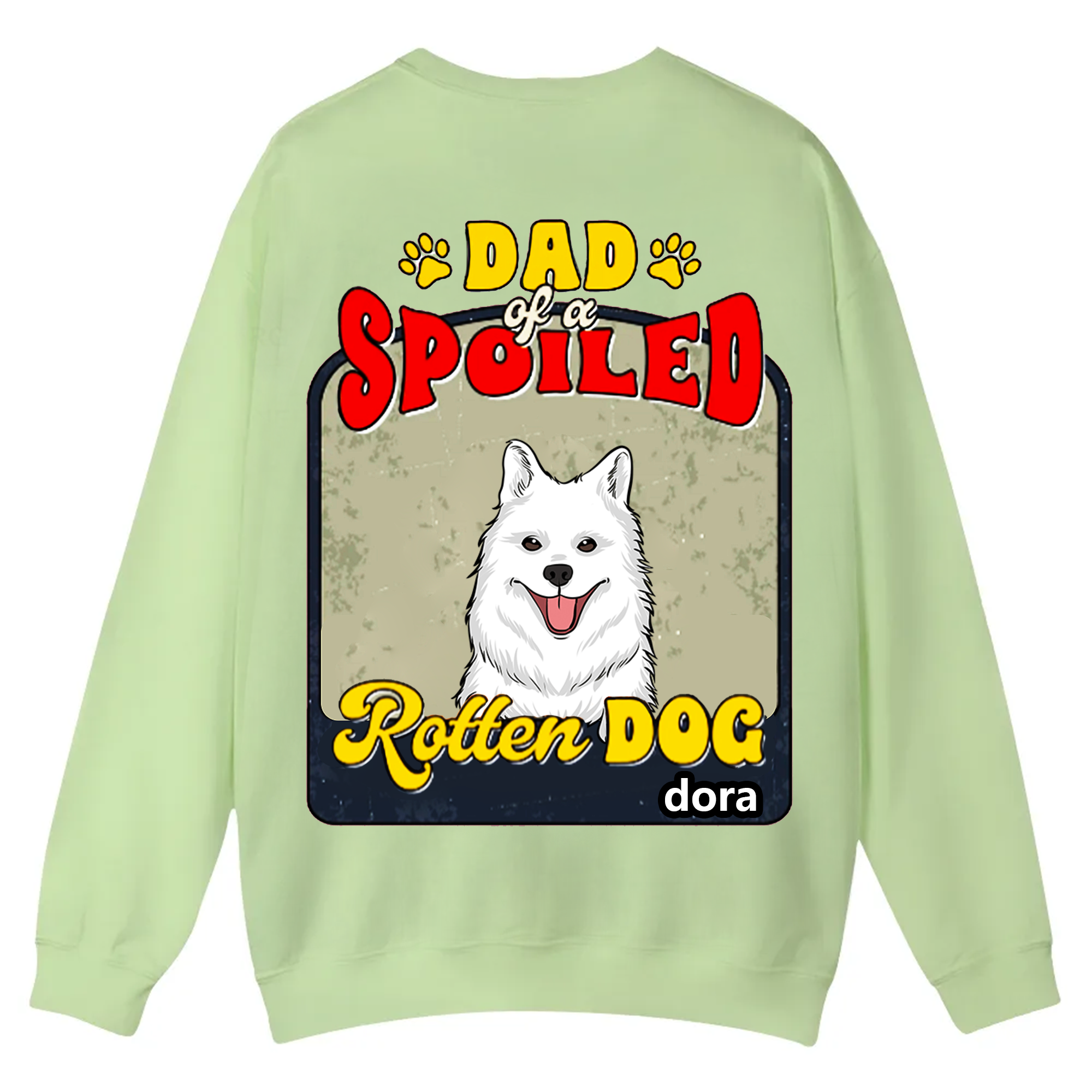 Spoiled Rotten Dog Named - Personalized Custom Unisex Casual Crewneck Sweatshirt