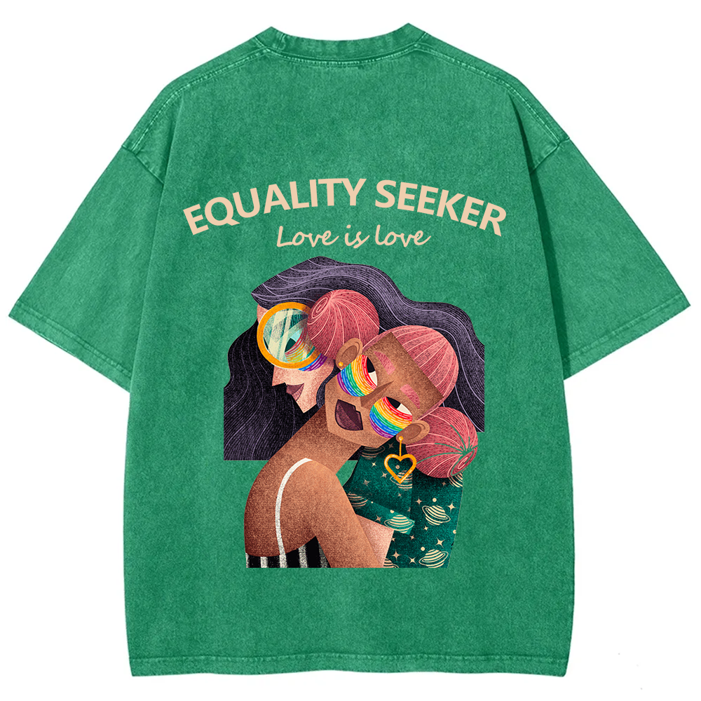 Equality Seeker Love Is Love Unisex Fit Washed T-Shirt