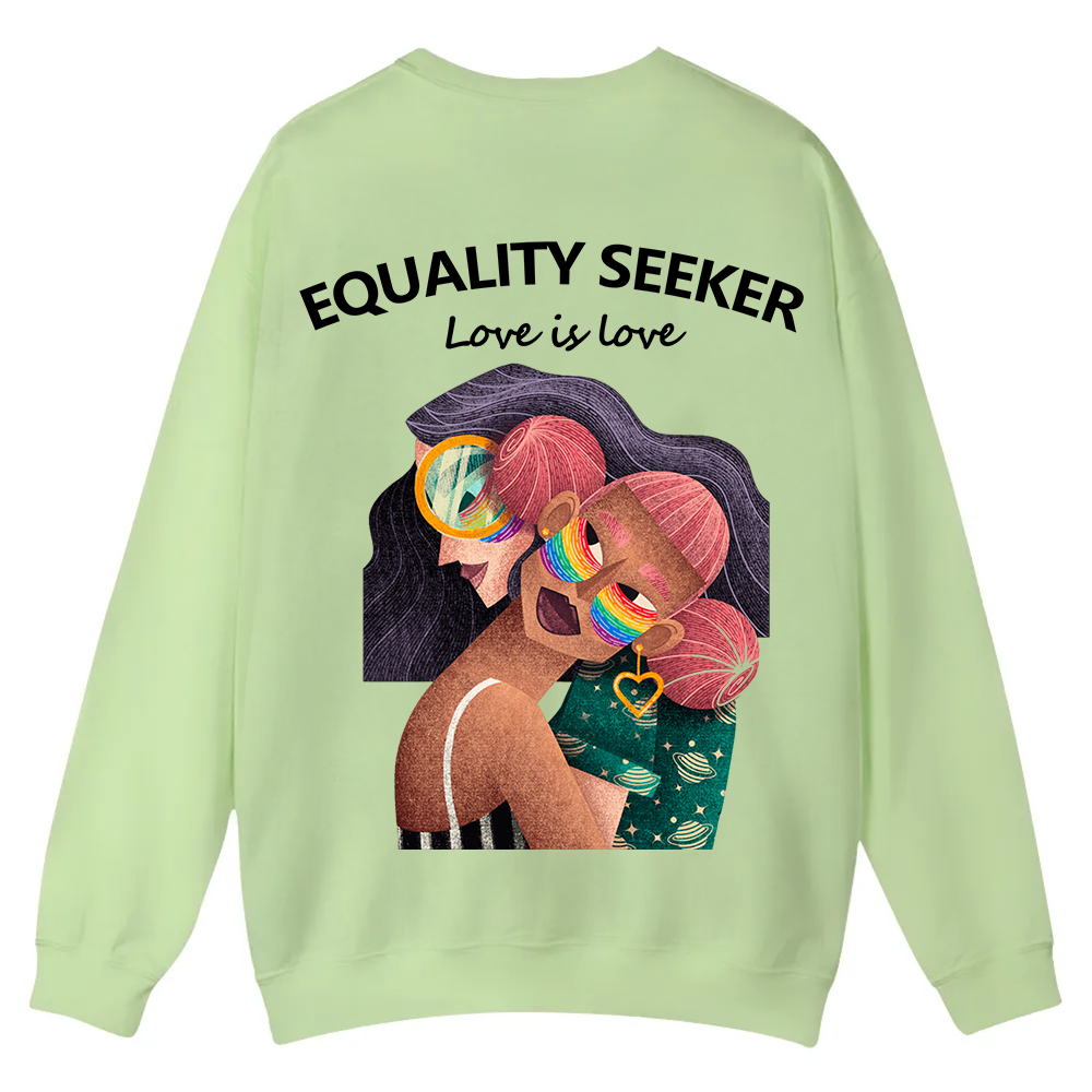 Equality Seeker Love Is Love Casual Crewneck Sweatshirt wearishow
