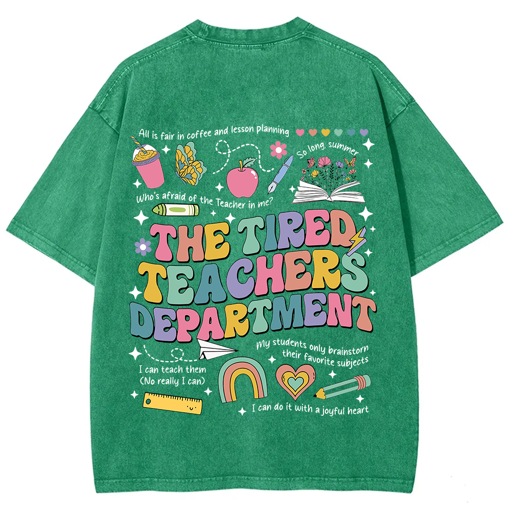 Tired Teachers Department Unisex Fit Washed T-Shirt