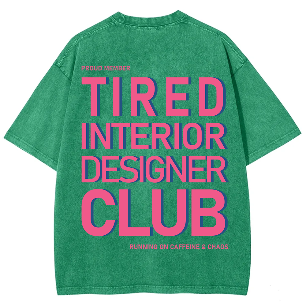 Interior Designer Club Unisex Fit Washed T-Shirt?