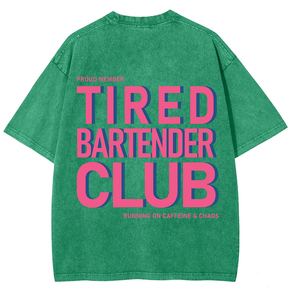 Tired Bartender Club Unisex Fit Washed T-Shirt