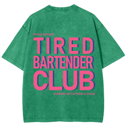 Tired Bartender Club Unisex Fit Washed T-Shirt